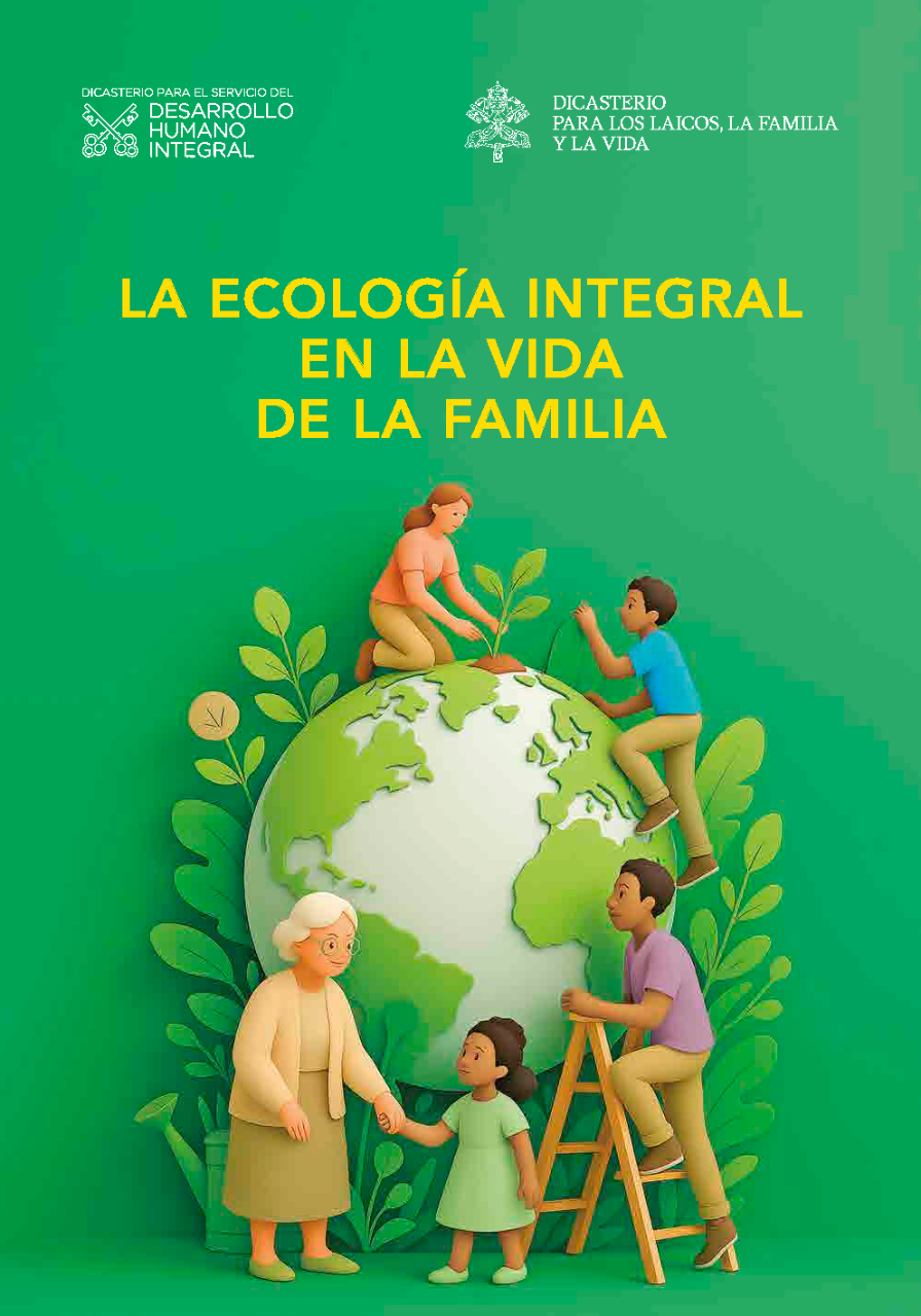 Las familias, eje central del cuidado de nuestra casa común